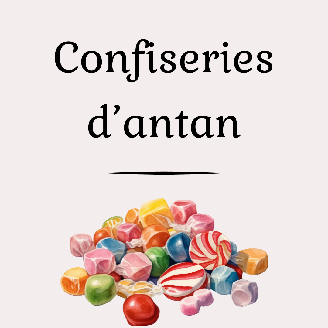 Confiseries d'antan