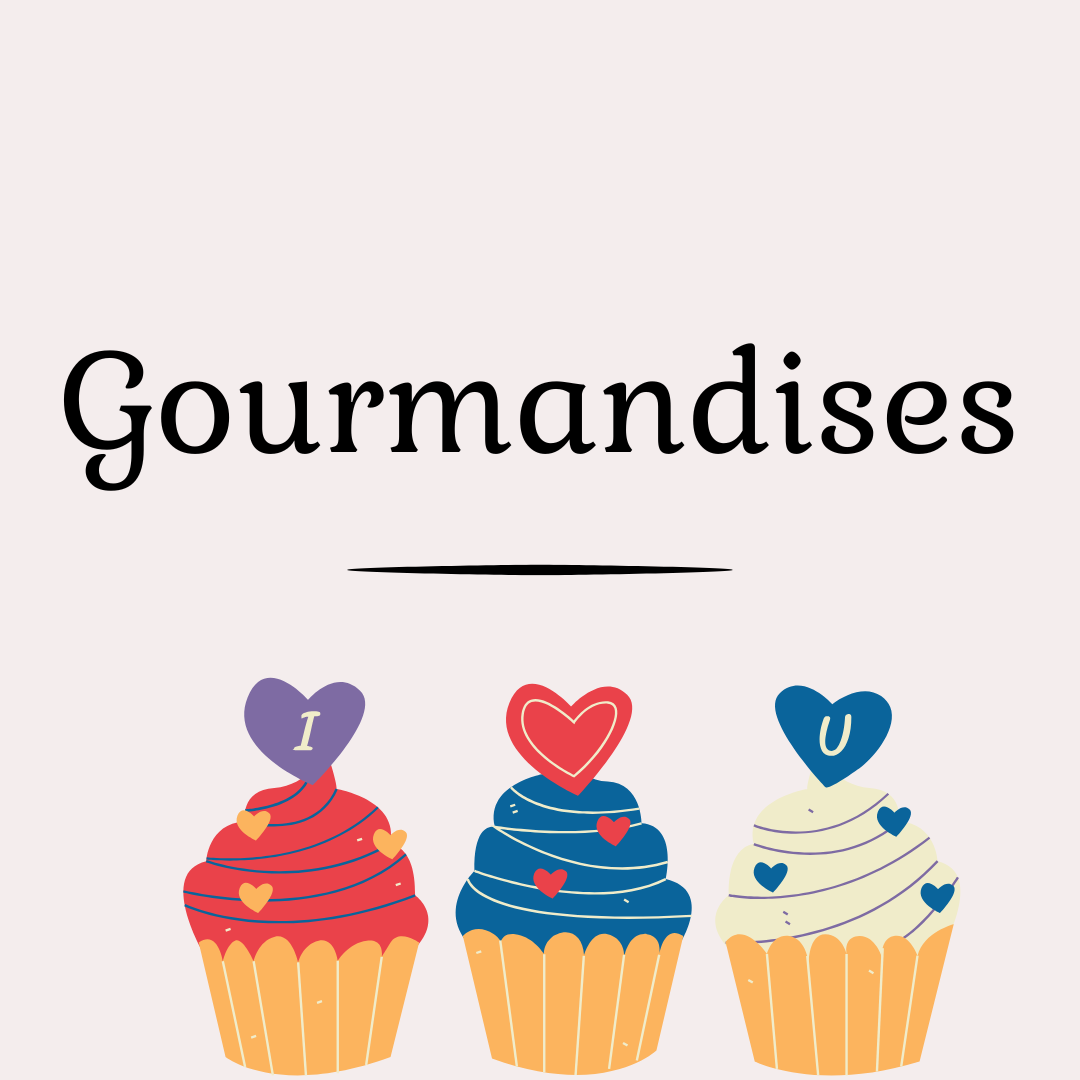 Gourmandises